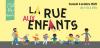 La Rue aux Enfants
